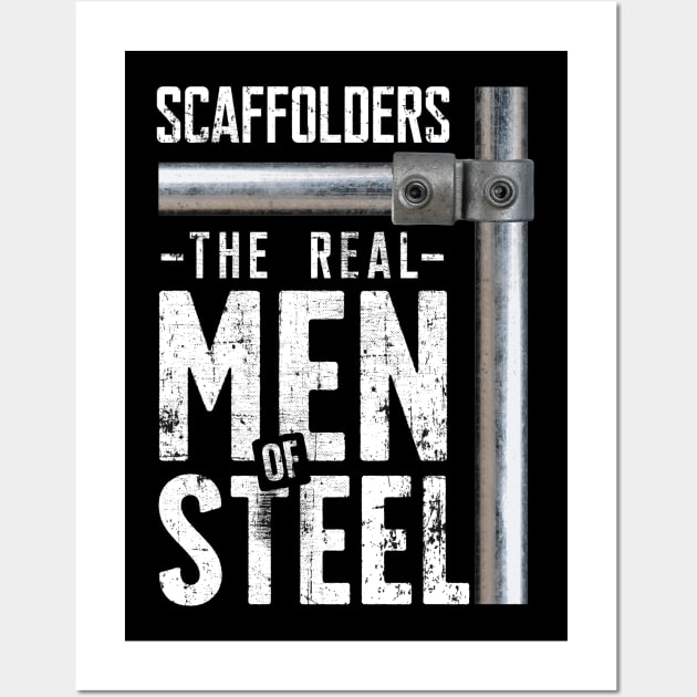 Scaffolders are the real men of steel Wall Art by minimaldesign